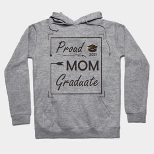 Graduate Edition 2021 (Mom) Hoodie